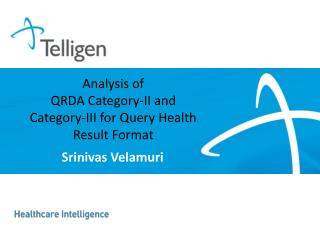 Analysis of QRDA Category-II and Category-III for Query Health Result Format