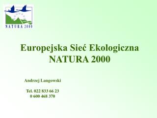 Europejska Sieć Ekologiczna NATURA 2000