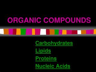 ORGANIC COMPOUNDS