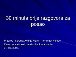 30 minuta prije razgovora za posao