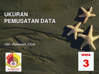 UKURAN PEMUSATAN DATA