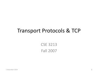 Transport Protocols &amp; TCP
