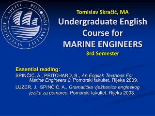 Tomislav Skračić, MA Undergraduate English Course for MARI NE ENGINEERS 3rd Semester