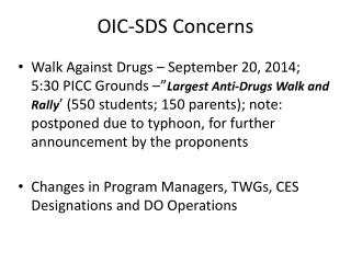 OIC-SDS Concerns