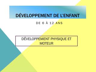 Développement de l’enfant