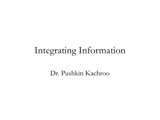 Integrating Information