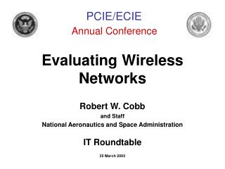 Evaluating Wireless Networks