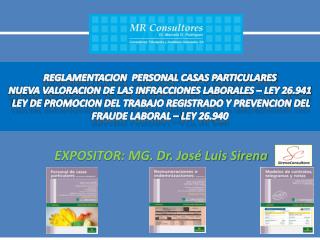 EXPOSITOR: MG. Dr. José Luis Sirena