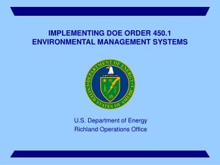 IMPLEMENTING DOE ORDER 450.1 ENVIRONMENTAL MANAGEMENT SYSTEMS
