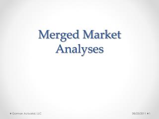 Merged Market Analyses