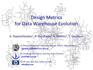 Design Metrics for Data Warehouse Evolution
