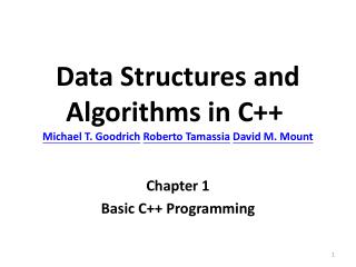 Data Structures and Algorithms in C++  Michael T. Goodrich Roberto Tamassia David M. Mount