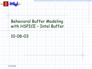 Behavioral Buffer Modeling with HSPICE – Intel Buffer