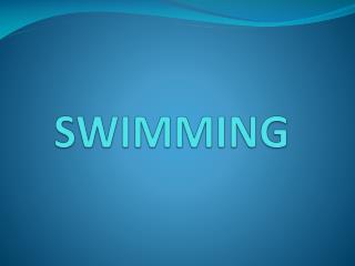 PPT - SWIMMING PowerPoint Presentation, free download - ID:7081814