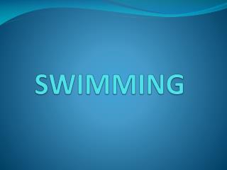 SWIMMING