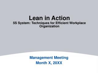 Lean in Action 5S System: Techniques for Efficient Workplace Organization