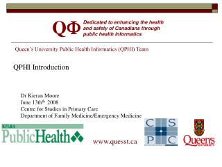 Queen’s University Public Health Informatics (QPHI) Team