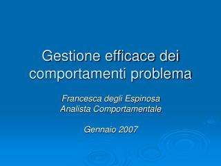 Gestione efficace dei comportamenti problema