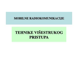 MOBILNE RADIOKOMUNIKACIJE