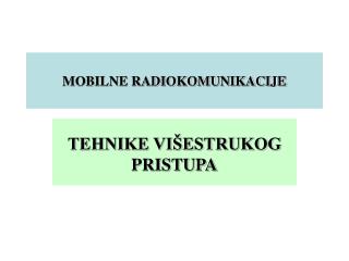 MOBILNE RADIOKOMUNIKACIJE