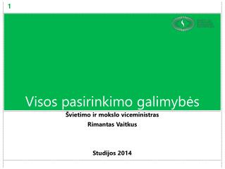 Visos pasirinkimo galimybės