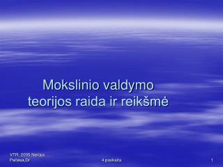 Mokslinio valdymo teorijos raida ir reikšmė