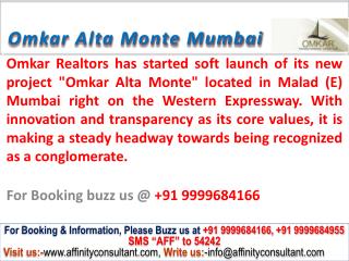 Omkar Alta Monte @09999684166 apartments malad east mumbai