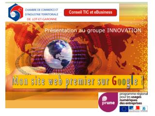 Présentation au groupe INNOVATION