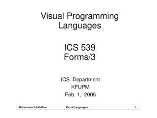 Visual Programming Languages ICS 539 Forms/3