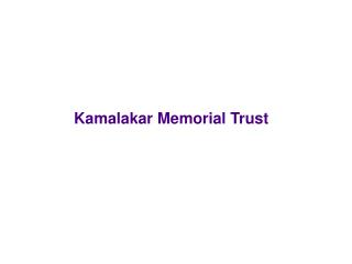 Kamalakar Memorial Trust