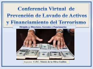 Conferencia Virtual de Prevención de Lavado de Activos y Financiamiento del Terrorismo