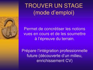 TROUVER UN STAGE (mode d’emploi)