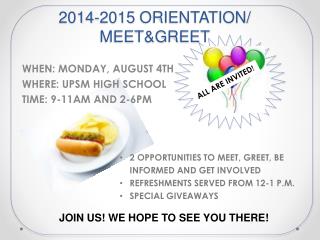 2014-2015 ORIENTATION/ MEET&amp;GREET
