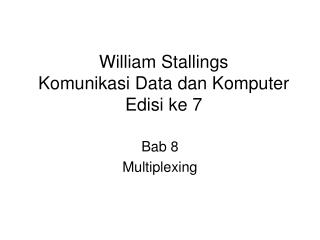 William Stallings Komunikasi Data dan Komputer Edisi ke 7