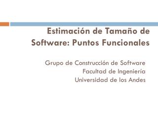 Estimación de Tamaño de Software: Puntos Funcionales