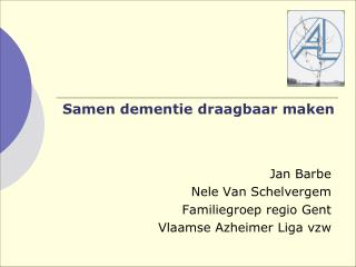 Samen dementie draagbaar maken