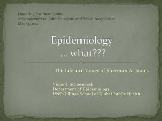 Epidemiology … what???