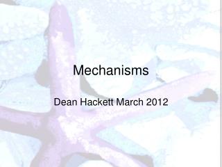 Mechanisms