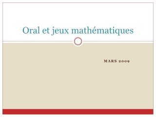 Oral et jeux mathématiques