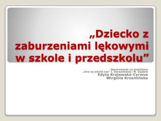 „Dziecko z zaburzeniami lękowymi w szkole i przedszkolu”