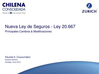 Nueva Ley de Seguros - Ley 20.667 Principales Cambios &amp; Modificaciones