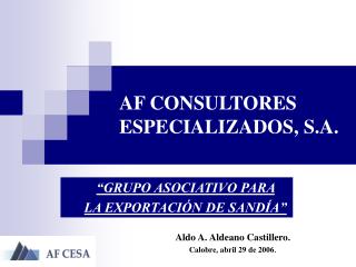 AF CONSULTORES ESPECIALIZADOS, S.A.