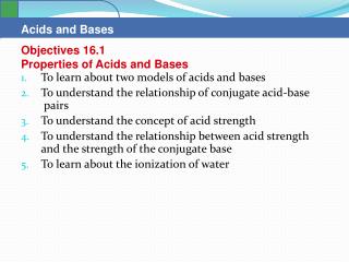 To learn about two models of acids and bases