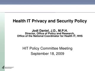 HIT Policy Committee Meeting September 18, 2009