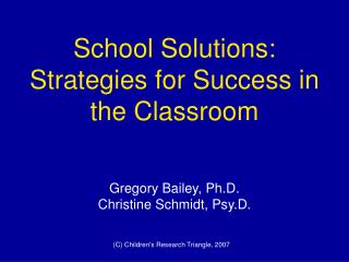 School Solutions: Strategies for Success in the Classroom