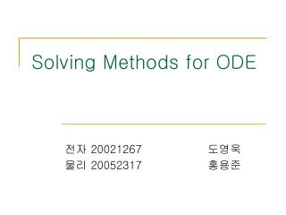 Solving Methods for ODE