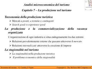 Analisi microeconomica del turismo Capitolo 7 – La produzione nel turismo