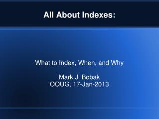 All About Indexes: