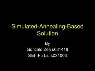 Simulated-Annealing-Based Solution