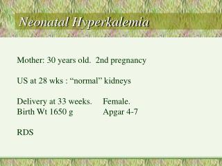 Neonatal Hyperkalemia